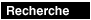 Rechercher